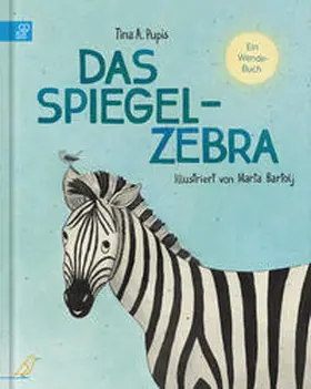 Pupis |  Das Spiegel-Zebra | Buch |  Sack Fachmedien