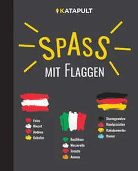 Fredrich / KATAPULT-Verlag / Wolter |  Spaß mit Flaggen | Buch |  Sack Fachmedien