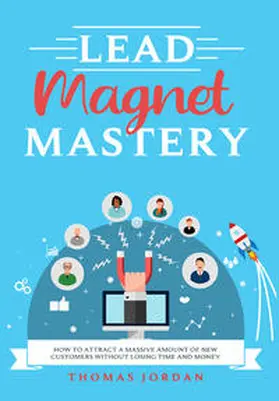 Jordan |  Lead Magnet Mastery | Buch |  Sack Fachmedien