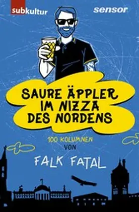 Fatal |  Saure Äppler im Nizza des Nordens | eBook | Sack Fachmedien