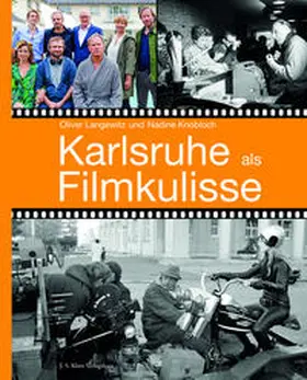 Langewitz / Knobloch |  Karlsruhe als Filmkulisse | Buch |  Sack Fachmedien