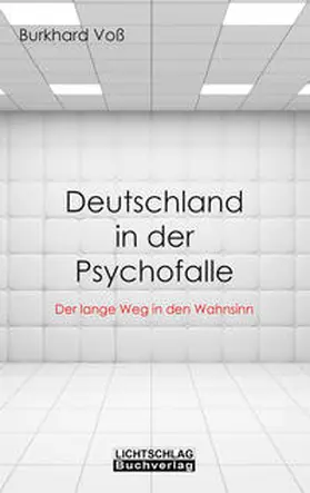 Voß |  Deutschland in der Psychofalle | Buch |  Sack Fachmedien