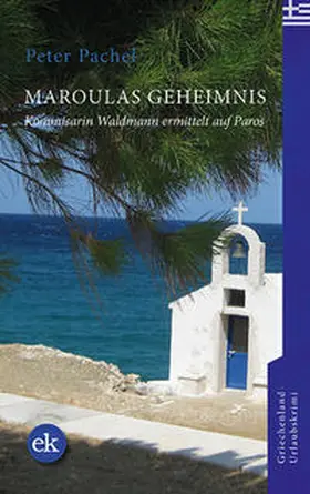 Pachel |  Maroulas Geheimnis | Buch |  Sack Fachmedien