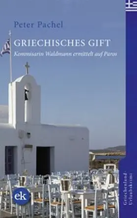 Pachel |  Griechisches Gift | eBook | Sack Fachmedien