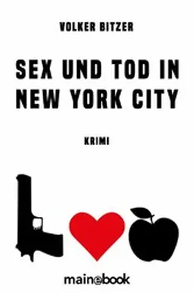 Bitzer |  Sex und Tod in New York City | eBook | Sack Fachmedien