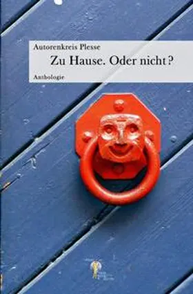 Gröhler / Marciniak / Riehemann |  Zu Hause. Oder nicht? | Buch |  Sack Fachmedien