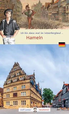 Larsen / Wedeking |  Ich bin dann mal in Hameln | Buch |  Sack Fachmedien