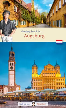 Larsen |  Vandaag ben ik in ... Augsburg | Buch |  Sack Fachmedien