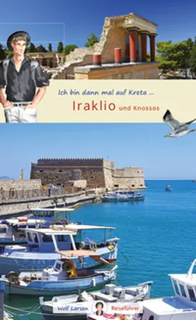 Larsen |  Ich bin dann mal auf Kreta | Buch |  Sack Fachmedien