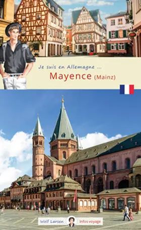 Larsen / Heusel-Hollemeyer |  Je suis en Allemagne ... Mayence (Mainz) | Buch |  Sack Fachmedien