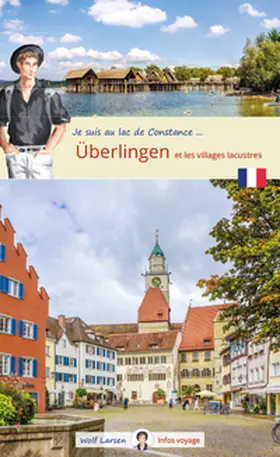 Larsen / Hilser |  Je suis au lac de Constance ... Überlingen | Buch |  Sack Fachmedien