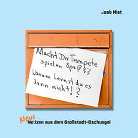 Nist / Seltmann |  Neue Notizen aus dem Großstadt-Dschungel | Buch |  Sack Fachmedien