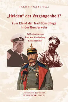 Knab / Bald / Böll |  "Helden" der Vergangenheit? | Buch |  Sack Fachmedien