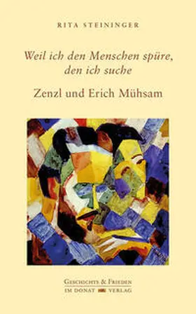 Steininger |  Weil ich den Menschen spüre, den ich suche | Buch |  Sack Fachmedien