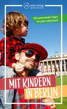 Brodauf / Klatte |  Mit Kindern in Berlin | Buch |  Sack Fachmedien