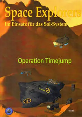 Grosser / Großer |  Space Explorer - Im Einsatz für das Sol -System | Buch |  Sack Fachmedien