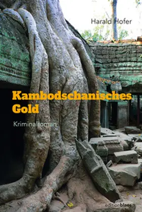 Hofer |  Kambodschanisches Gold | Buch |  Sack Fachmedien