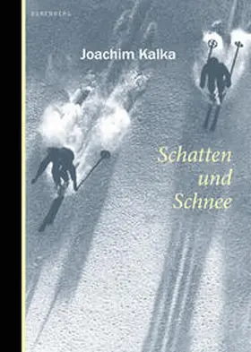 Kalka |  Schatten und Schnee | Buch |  Sack Fachmedien