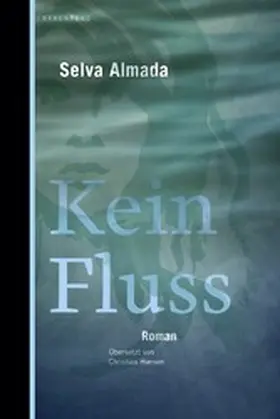 Almada |  Kein Fluss | eBook | Sack Fachmedien