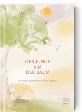 Hohenstein |  Der Junge und der Baum | Buch |  Sack Fachmedien