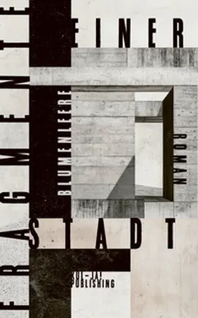 blumenleere |  Fragmente einer Stadt | Buch |  Sack Fachmedien