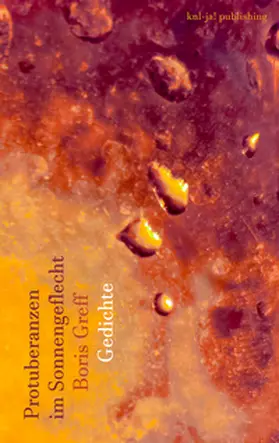 Greff |  Protuberanzen im Sonnengeflecht | Buch |  Sack Fachmedien