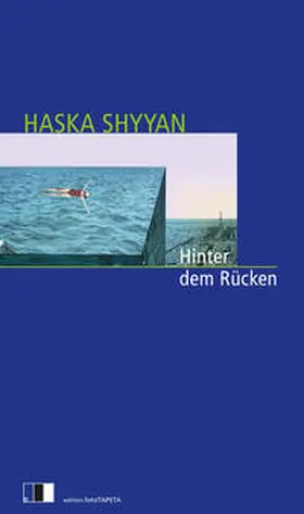 Shyyan / Šyjan | Hinter dem Rücken | Buch | 978-3-949262-11-1 | www2.sack.de