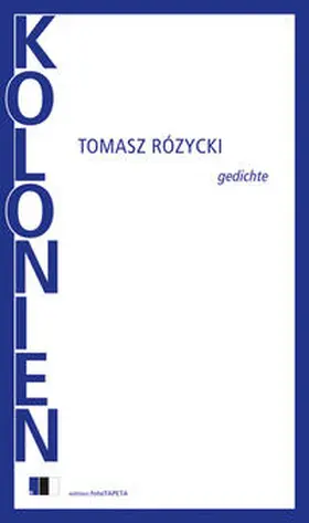 Rózycki / Rózycki / Róz?ycki |  KOLONIEN | Buch |  Sack Fachmedien