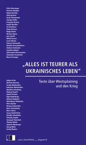 Konarzewska / Schahadat / Weller |  ALLES IST TEURER ALS UKRAINISCHES LEBEN | Buch |  Sack Fachmedien