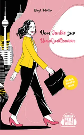 Möller |  Vom Junkie zur Umsatzmillionärin | Buch |  Sack Fachmedien