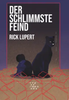 Lupert |  Der schlimmste Feind | Buch |  Sack Fachmedien