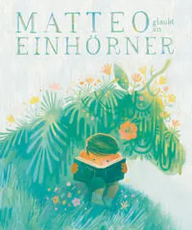 Kramer |  Matteo glaubt an Einhörner | Buch |  Sack Fachmedien