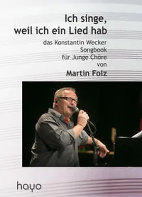  Ich singe, weil ich ein Lied hab | Buch |  Sack Fachmedien