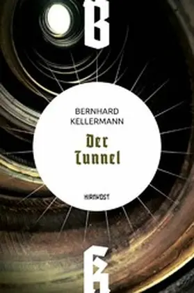 Kellermann / Frey |  Der Tunnel | eBook | Sack Fachmedien