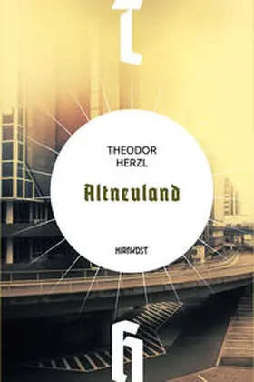 Herzl / Frey | Altneuland | Buch | 978-3-949452-43-7 | sack.de