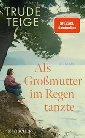 Teige |  Als Großmutter im Regen tanzte | Buch |  Sack Fachmedien