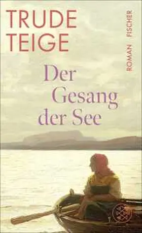 Teige |  Der Gesang der See | Buch |  Sack Fachmedien