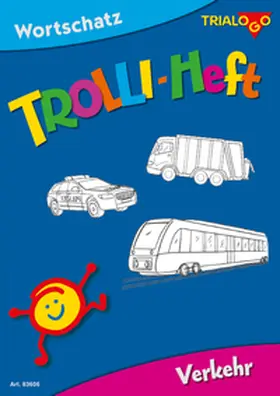Rotmann / Bücklein / Joekel |  TROLLI-HEFT Verkehr | Buch |  Sack Fachmedien