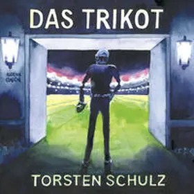 Schulz |  Das Trikot | Buch |  Sack Fachmedien