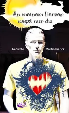 Pierick / Röchter |  An meinem Herzen nagst nur du | Buch |  Sack Fachmedien