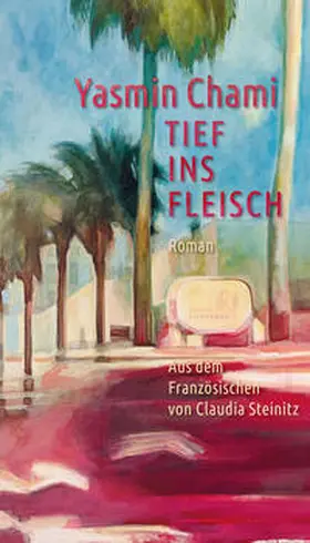 Chami |  Tief ins Fleisch | Buch |  Sack Fachmedien