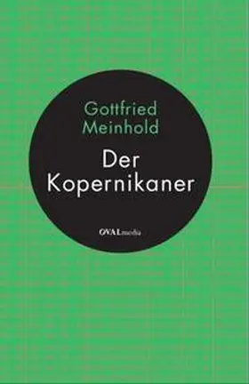 Meinhold |  Der Kopernikaner | Buch |  Sack Fachmedien