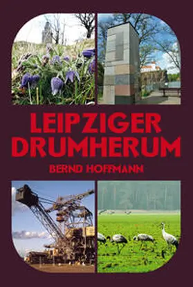 Hoffmann |  Leipziger Drumherum | Buch |  Sack Fachmedien