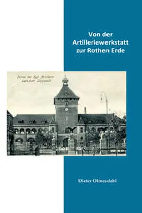 Olmesdahl |  Von der Artilleriewerkstatt zur Rothen Erde | Buch |  Sack Fachmedien