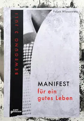 Wlassowetz / Koch |  Manifest für ein gutes Leben | Buch |  Sack Fachmedien