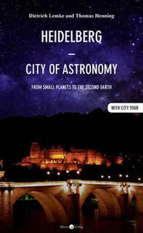 Lemke / Henning |  Heidelberg - City of Astronomy | Buch |  Sack Fachmedien