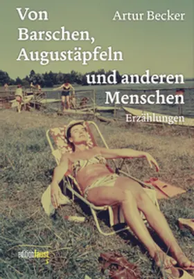 Becker |  Von Barschen, Augustäpfeln und anderen Menschen | Buch |  Sack Fachmedien