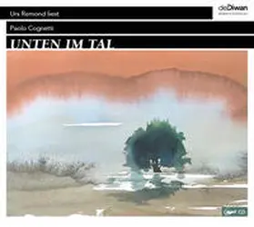 Cognetti / Walz |  Unten im Tal | Sonstiges |  Sack Fachmedien