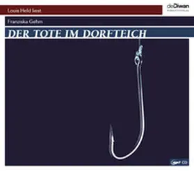 Gehm |  Der Tote im Dorfteich | Sonstiges |  Sack Fachmedien
