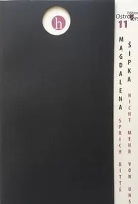 Šipka |  Bitte sprich nicht mehr von uns | Buch |  Sack Fachmedien